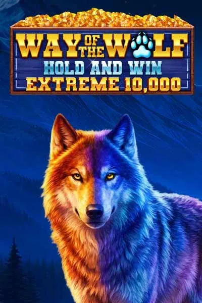 Way of the Wolf Hold and Win Extreme 10,000 Slot — Moro Spin Casino AT